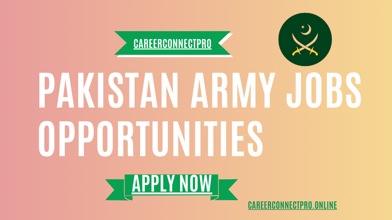 Pakistan Army Jobs Opportunities